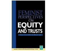 Feminist Perspectives On Equity And Trusts