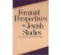 Feminist Perspectives on Jewish Studies Lynn Davidman (Auteur)