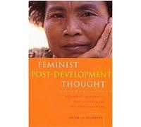 Feminist Post-development Thought, Zed Books on Women and Development Kriemild Saunders (Auteur)
