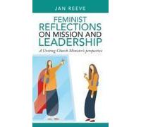Feminist Reflections On Mission And Leadership