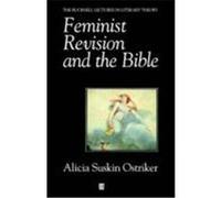 Feminist Revision and the Bible, Bucknell Lectures in Literary Theory Alicia Suskin Ostriker (Auteur)