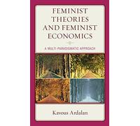Feminist Theories And Feminist Economics