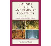 Feminist Theories And Feminist Economics