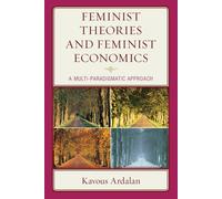 Feminist Theories And Feminist Economics