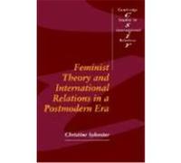 Feminist Theory and International Relations Theory in a Postmodern Era, Cambridge Studies in International Relations, Vol 32 Christine Sylvester (Auteur)