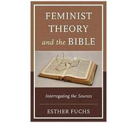 Feminist Theory And The Bible