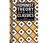 Feminist Theory And The Classics