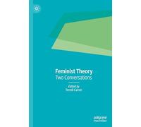 Feminist Theory: Two Conversations