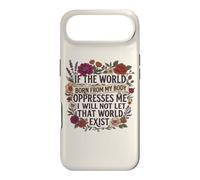 Feminist Womens Rights The World Born from My Body Oppresses Coque pour iPhone Air