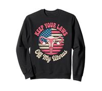 Féministe des droits reproductifs des femmes Sweatshirt