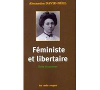 Féministe et libertaire : Ecrits de jeunesse, 1895-1906