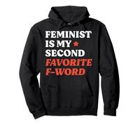 Féministe is My Second Favorite F-Word Funny Feminism Flower Sweat à Capuche