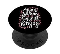 Féministe libérale en colère Killjoy Femmes Droits Féminisme PopSockets PopGrip Adhésif
