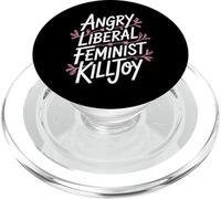 Féministe libérale en colère Killjoy Femmes Droits Féminisme PopSockets PopGrip pour MagSafe