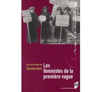 Feministes de la premiere vague - Pur - Presses Universitaires Rennes - broché - Etude