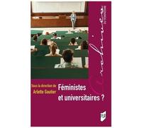Féministes Et Universitaires ?