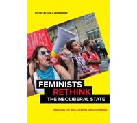 Feminists Rethink The Neoliberal State