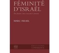 Féminité d'Israël Marc Israël (Auteur)