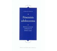 Feminites adolescentes La composition des identités de genre - Pur - Presses Universitaires Rennes - broché - Etude