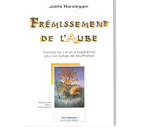 Fémissement de l'aube: Paroles de vie et d'espérance pour un temps de souffrance