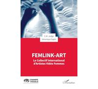 FemLink-Art: Le Collectif International d’Artistes Vidéo Femmes