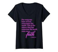 Femme 1 John 5:4 Faith Overcome Born of God Bible Verse Écriture T-Shirt avec Col en V