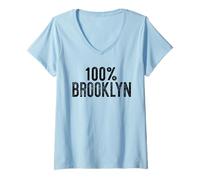 Femme 100% Brooklyn New York NY Borough One Hundred Percent Meme T-Shirt avec Col en V