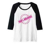 Femme 100% râleuse - pour celles Qui Aiment râler - Humour Femme Manche Raglan
