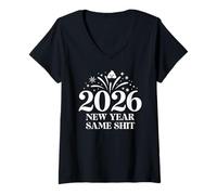 Femme 2026 New Year Same Shit Different Year Happy New Year 2026 T-Shirt avec Col en V