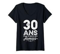 Femme 30 ans et plus belle que jamais 30e anniversaire célébration T-Shirt avec Col en V