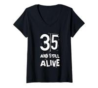 Femme 35 and Still Alive Fête d'anniversaire Amusante 35 Ans T-Shirt avec Col en V