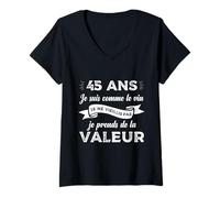 Femme 45 Ans Je suis comme Le Vin Humour Anniversaire Cadeau Drôle T-Shirt avec Col en V