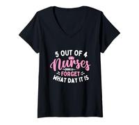 Femme 5 infirmières sur 4 oublient Quel Jour il est - Étudiante en Soins Infirmiers T-Shirt avec Col en V