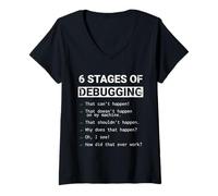 Femme 6 étapes du débogage : logique de Codage Amusante Informatique T-Shirt avec Col en V