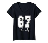Femme 67 Vibes Only Six Seven Meme That Says 6 7 Jersey Number 67 T-Shirt avec Col en V