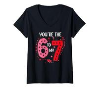 Femme 67 You're The 6 to My 7 Scale of 1-5 You are a 6-7 Valentine T-Shirt avec Col en V