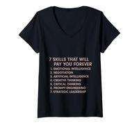 Femme 7 compétences Qui Vous paieront pour Toujours Un Plaisir d'ingénierie Rapide IA T-Shirt avec Col en V