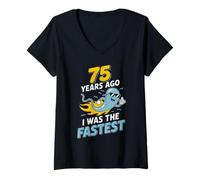 Femme 75e Anniversaire drôle Il y a 75 Ans, j'étais la Blague la Plus Rapide T-Shirt avec Col en V
