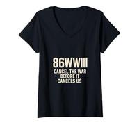 Femme 86WWIII - Annuler la guerre avant de nous annuler - Faites la paix T-Shirt avec Col en V