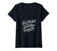 Femme À Dieu ne plaise, je suis un gangsta sensible, mème drôle T-Shirt avec Col en V