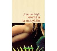 Femme À La Mobylette - A La Recherche Du Sixième Continent