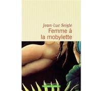 Femme À La Mobylette - A La Recherche Du Sixième Continent