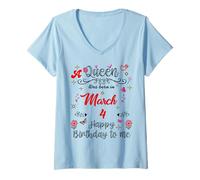 Femme A Queen Was Born on March 4 Mars 4th Birthday T-Shirt avec Col en V