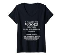 Femme A Walk in Woods Helps Me Relax Libère Tension Dire T-Shirt avec Col en V