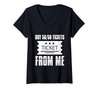 Femme Achetez 50/50 Tickets de tombola Ici chez Moi T-Shirt avec Col en V
