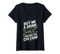 Femme Achetez-Moi Un Verre J'Ai réussi l'examen CFA Funny CFA Exam T-Shirt avec Col en V