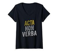 Femme Acta Non verba - Actions, Pas de Mots Latin T-Shirt avec Col en V