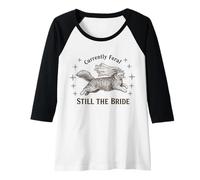 Femme Actuellement Feral Still The Bride Bachelorette Cat Manche Raglan