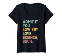 Femme Admets-Le, tu aimes Low Key Science Bruh Retro Science Student T-Shirt avec Col en V