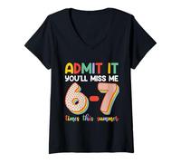 Femme Admets-Le, tu Vas me manquer 67 Fois cet été, Professeur d'été 2026 T-Shirt avec Col en V